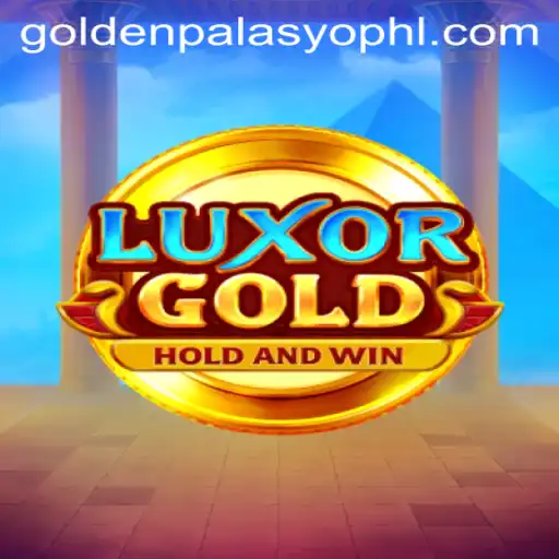 Discover the Enchantment of LuxorGold: A Journey Through the GoldenPalasyo